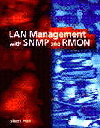 LAN Management with SNMP and Rmon