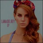 Lana Del Rey EP - Lana Del Rey