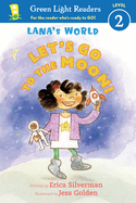 Lana's World: Let's Go to the Moon