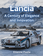 Lancia: A Century of Elegance and Innovation