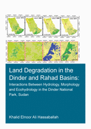 Land Degradation in the Dinder and Rahad Basins: Interactions Between Hydrology, Morphology and Ecohydrology in the Dinder National Park, Sudan