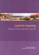 Land for Housing: Current Practice and Future Options - Bartlett, Ken, and Barlow, James, and Hooper, Alan