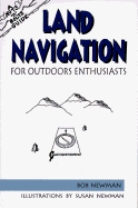 Land Navigation for Outdoor Enthusiasts