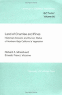 Land of Chamise and Pines: Historical Accounts and Current Status of Northern Baja Californias Vegetation