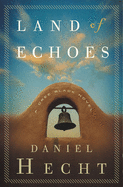 Land of Echoes: A Cree Black Novel