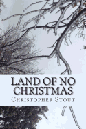 Land of No Christmas