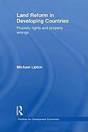 Land Reform in Developing Countries: Property Rights and Property Wrongs