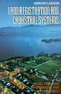 Land Registration & Cadastral Systems: Tools for Land Information and Management