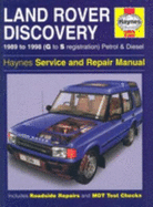 Land Rover Discovery Petrol and Diesel Service and Repair Manual: 1989-1998