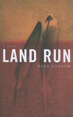 Land Run - Graham, Mark