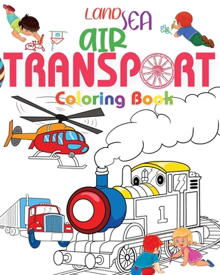 Land Sea Air Transport Coloring Book - Books, Tatwamasi