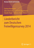 Landerbericht Zum Deutschen Freiwilligensurvey 2014