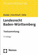 Landesrecht Baden-Wurttemberg: Textsammlung, Rechtsstand: 15. Februar 2015
