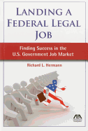 Landing a Federal Legal Job: Finding Success in the U.S. Government Job Market