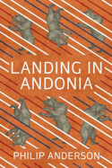 Landing in Andonia