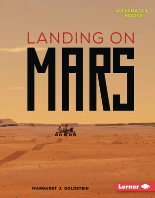 Landing on Mars - Goldstein, Margaret J