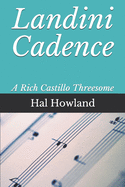 Landini Cadence: A Rich Castillo Threesome