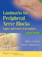 Landmarks for Peripheral Nerve Blocks: Upper and Lower Extremities