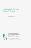 Landmarks in German Women's Writing - Reiss, Hans S (Editor), and Yates, W E (Editor), and Brown, Hilary (Editor)