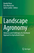 Landscape Agronomy: Advances and Challenges of a Territorial Approach to Agricultural Issues