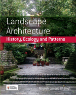 Landscape Architecture: History, Ecology and Patterns
