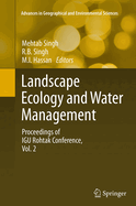 Landscape Ecology and Water Management: Proceedings of Igu Rohtak Conference, Vol. 2