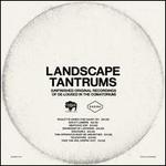 Landscape Tantrums [Unfinished Original Recordings of De-Loused in the Comatorium]
