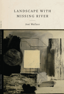 Landscape with Missing River