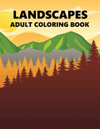 Landscapes Adult Coloring Book