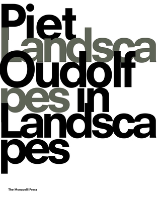 Landscapes in Landscapes - Oudolf, Piet, and Kingsbury, Noel