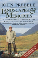 Landscapes & Memories: An Intermittent Autobiography