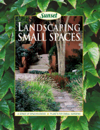 Landscaping Small Spaces - Oxmoor House (Creator), and White, Hazel
