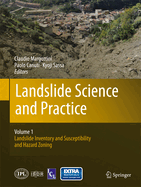 Landslide Science and Practice: Volume 1: Landslide Inventory and Susceptibility and Hazard Zoning