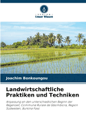 Landwirtschaftliche Praktiken und Techniken