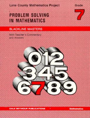 Lane County Mathematics Project: Problem Solving in Mathematics Grade 7, 01410 - Brannan, Richard, and Schaaf, Oscar