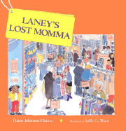 Laney's Lost Momma