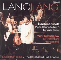 Lang Lang Live at the Proms - Lang Lang (piano); St. Petersburg New Philharmonic; Yuri Temirkanov (conductor)