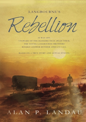 Langbourne's Rebellion - Landau, Alan P
