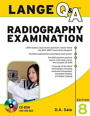 Lange Q&A Radiography Examination - Saia, Dorothy A