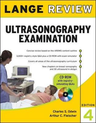 Lange Q&A Ultrasonography Examination: Fourth Edition - Odwin, Charles S, Bs, Pa-C, and Fleischer, Arthur C