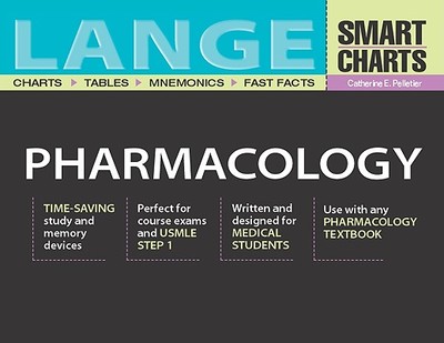 Lange Smart Charts Pharmacology - Pelletier, Catherine E, M.D.