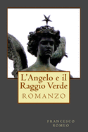 L'Angelo E Il Raggio Verde