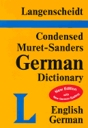 Langenscheidt Condensed Muret-Sanders German Dictionary: English-German