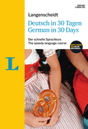 Langenscheidt German in 30 Days - The Speedy Language Course: The Language Course for English Native Speakers