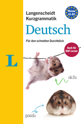 Langenscheidt grammars and study-aids: Langenscheidt Kurzgrammatik Deutsch - 