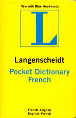 Langenscheidt Pocket French Dictionary: French-English, English-French - Langenscheidt Editorial (Editor)