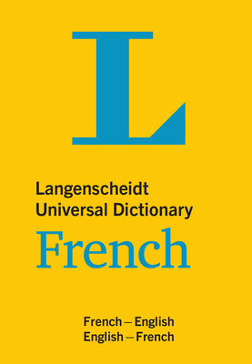 Langenscheidt Universal Dictionary French: English-French / French-English - Langenscheidt Editorial Team (Editor)