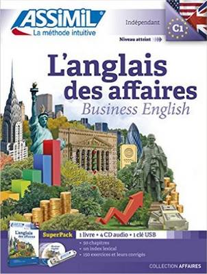 L'Anglais des Affaires (Superpack) - Chapuis, Claude, and Dunn, Peter, and Fontenilles, Alfred