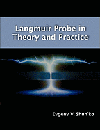 Langmuir Probe in Theory and Practice