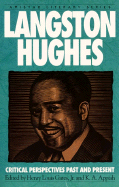 Langston Hughes: Critical Perspectives Past and Present